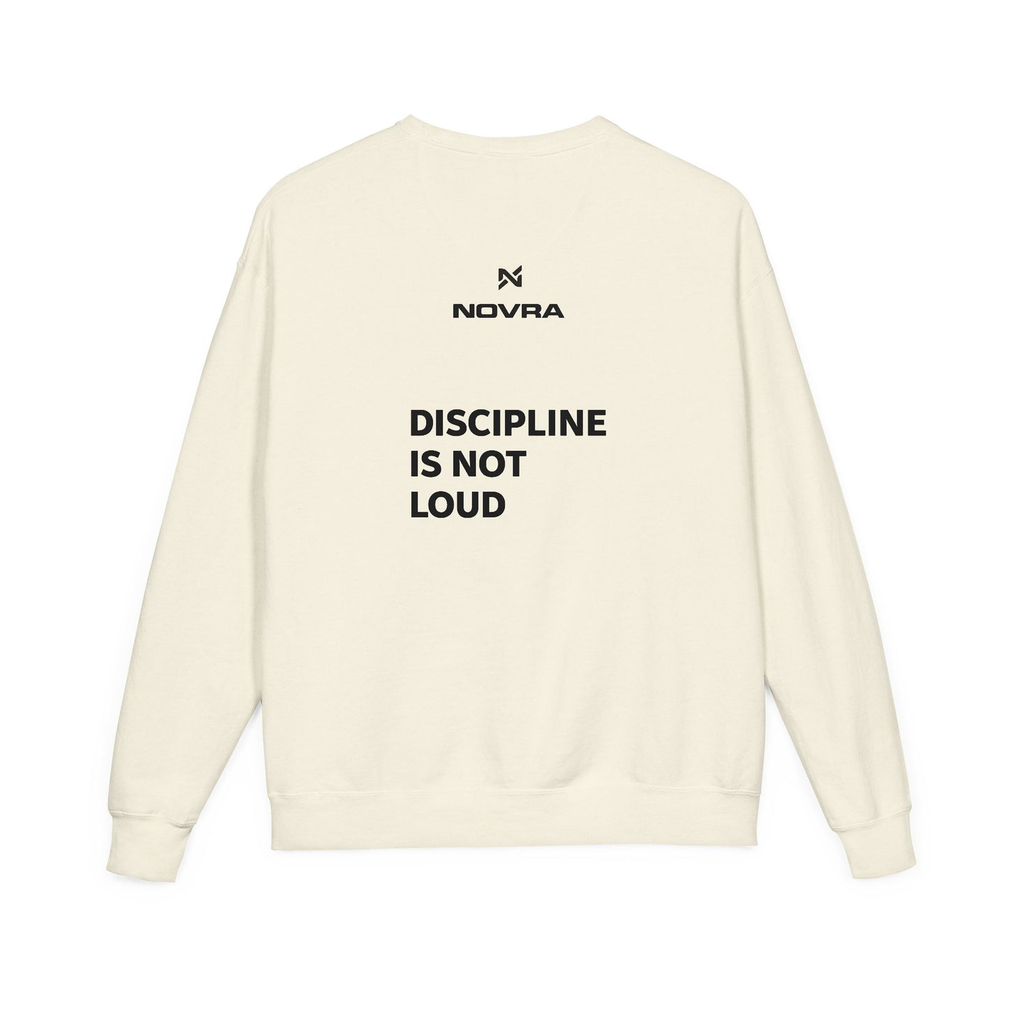 Beige sweatshirt with 'Discipline is Not Loud' text and Novra logo on a white background